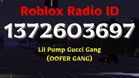 gucci gang roblox id full song|Lil Pump Gucci Gang (OOFER GANG) .